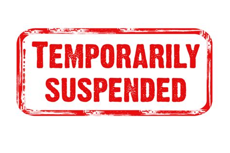 Suspends temporarily .